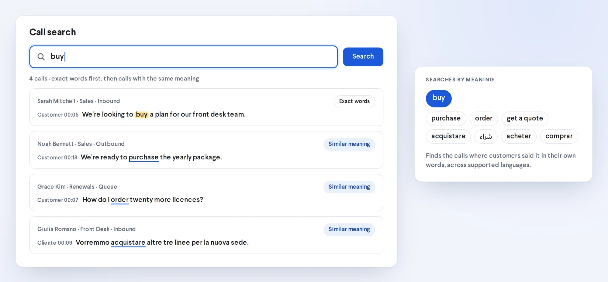 Call search for the word buy that also finds calls saying purchase, order, and the Italian, Arabic, French and Spanish words for buy