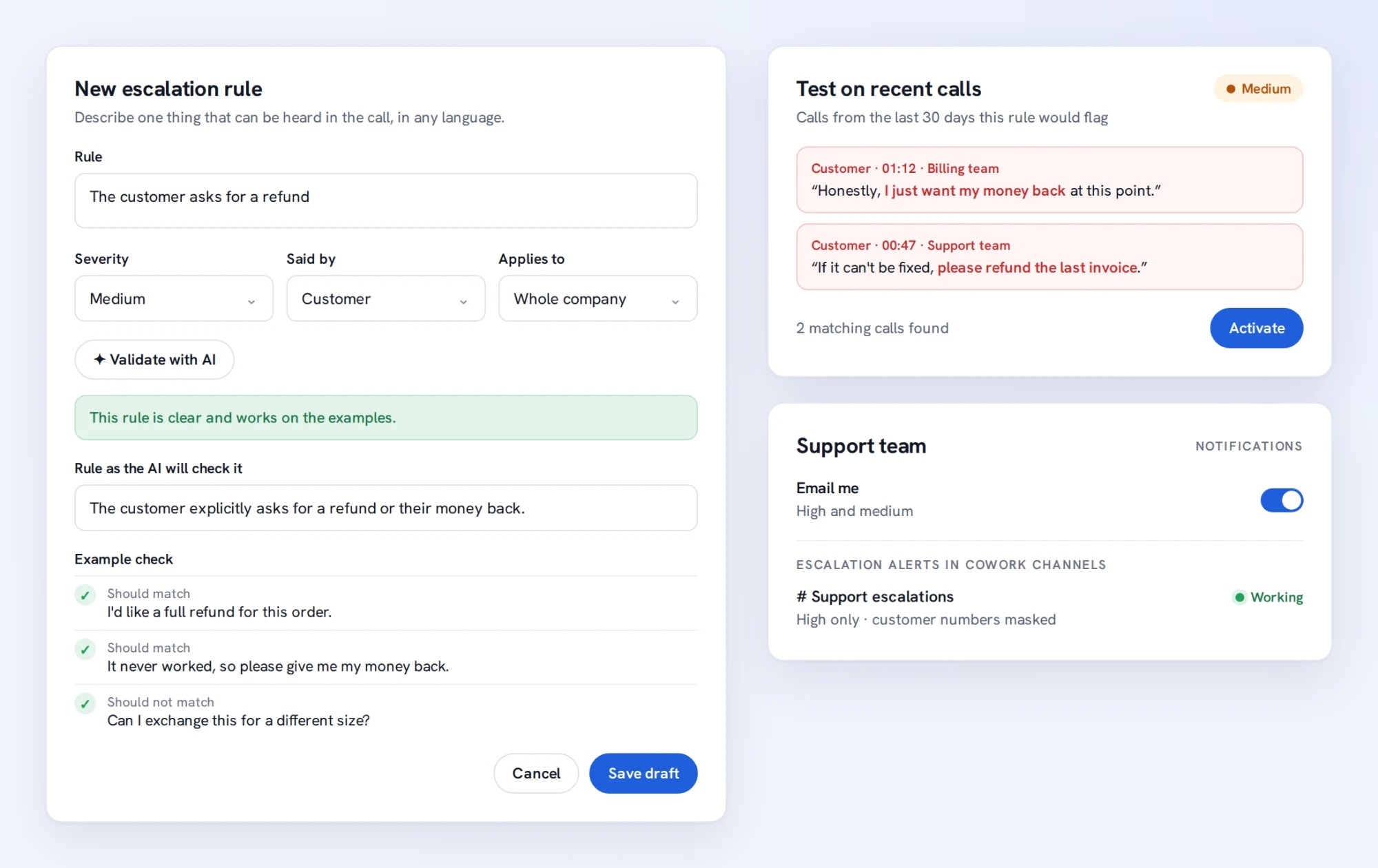 New escalation rule for a customer asking for a refund, validated on examples, tested on recent calls, with team email and CoWork channel notifications